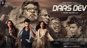 Daas Dev – Movie Review