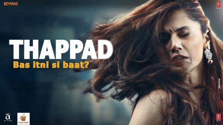 Thappad Movie Trailer, Cast, Story and Performances