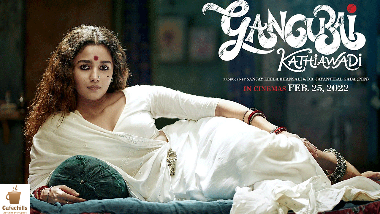 Gangubai Kathiawadi Movie (2022) | Cast, Trailer and Story