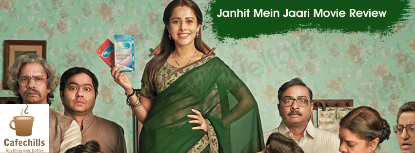 Janhit Mein Jaari Movie Review | Trailer and Cast