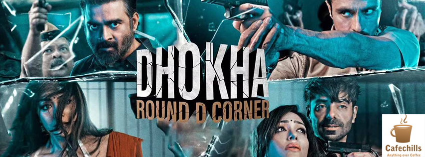 Dhokha: Round D Corner Movie Review (2022) | Budget and Story