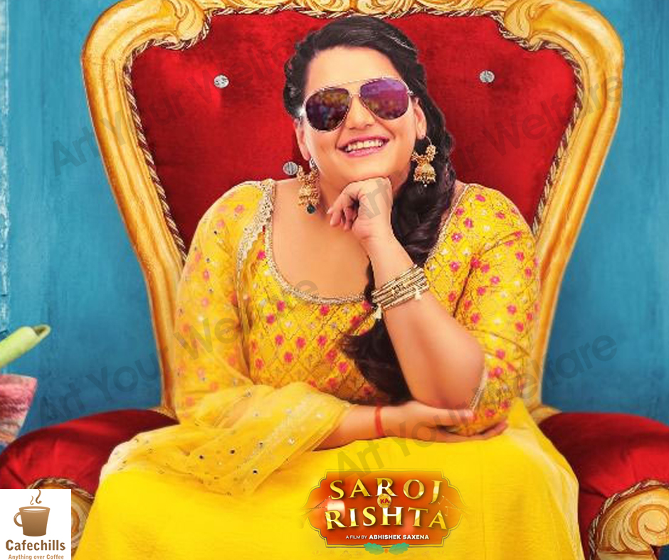 Saroj Ka Rishta Movie Review (2022) | Cast and Story
