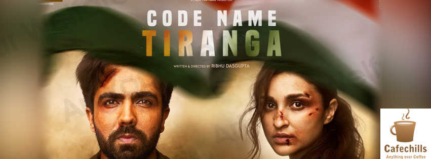 Code Name Tiranga Movie Review 2022 | Cast and Budget