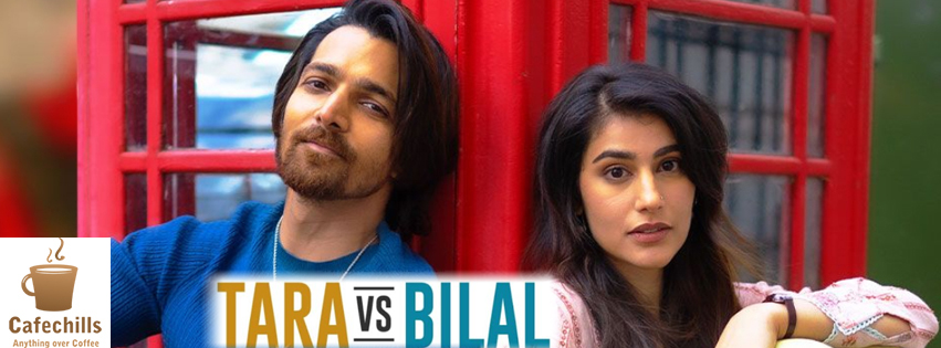 Tara Vs Bilal Movie Review 2022 | Cast and Story