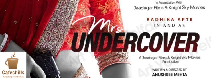 Mrs Undercover Movie (2023) | Cast, Review and Story